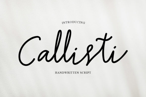 Callisti: A Gentle Handwritten Font That Speaks Softly and Carries Meaning