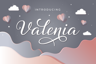 Valenia: A Sweet Script Font That Makes Every Word Feel Like a Celebration