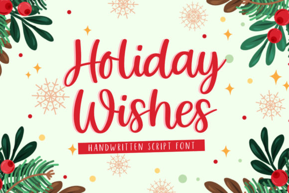 Why Holiday Wishes Brings a Fresh Handwritten Feel to Projects