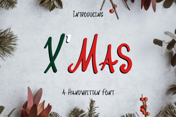 X Mas: A Beautiful and Relaxed Handwritten Font for Warm, Personal Designs